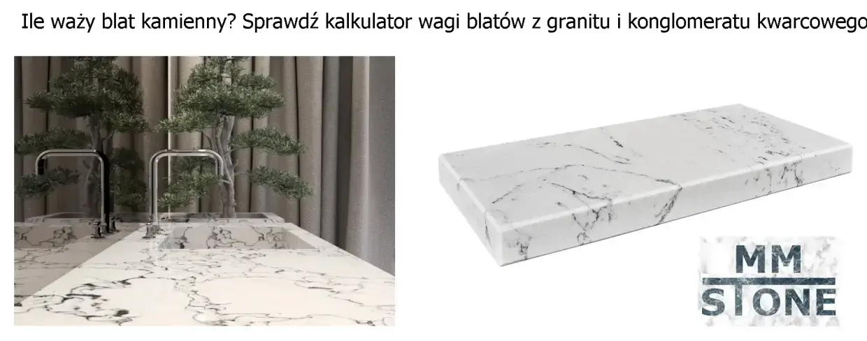 Kalkulator wagi blatów kamiennych - oblicz wagę blatu z granitu lub z konglomeratu kwarcowego