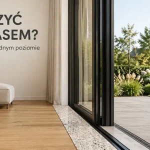 Okno tarasowe na poziomie posadzki – jaki parapet i wykończenie wybrać